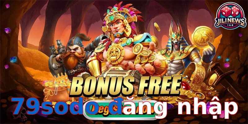 79sodo đăng nhập
