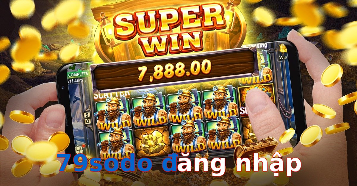 79sodo đăng nhập