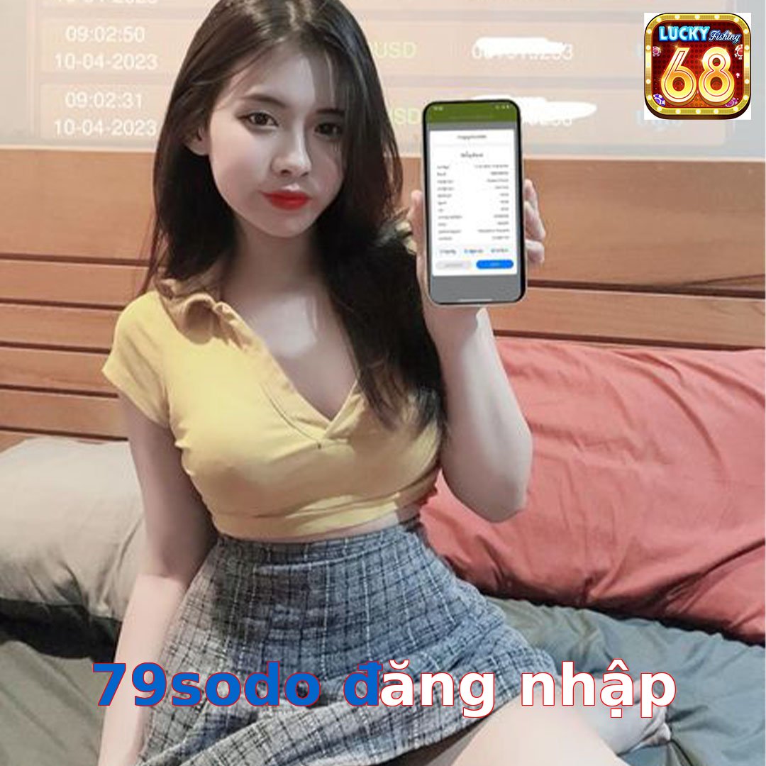 79sodo đăng nhập