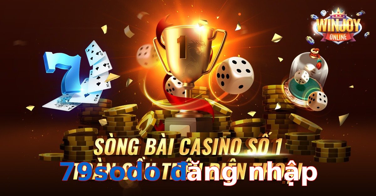 79sodo đăng nhập