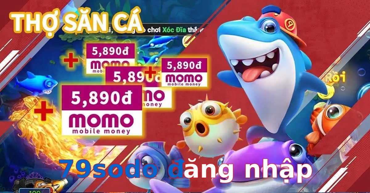 79sodo đăng nhập