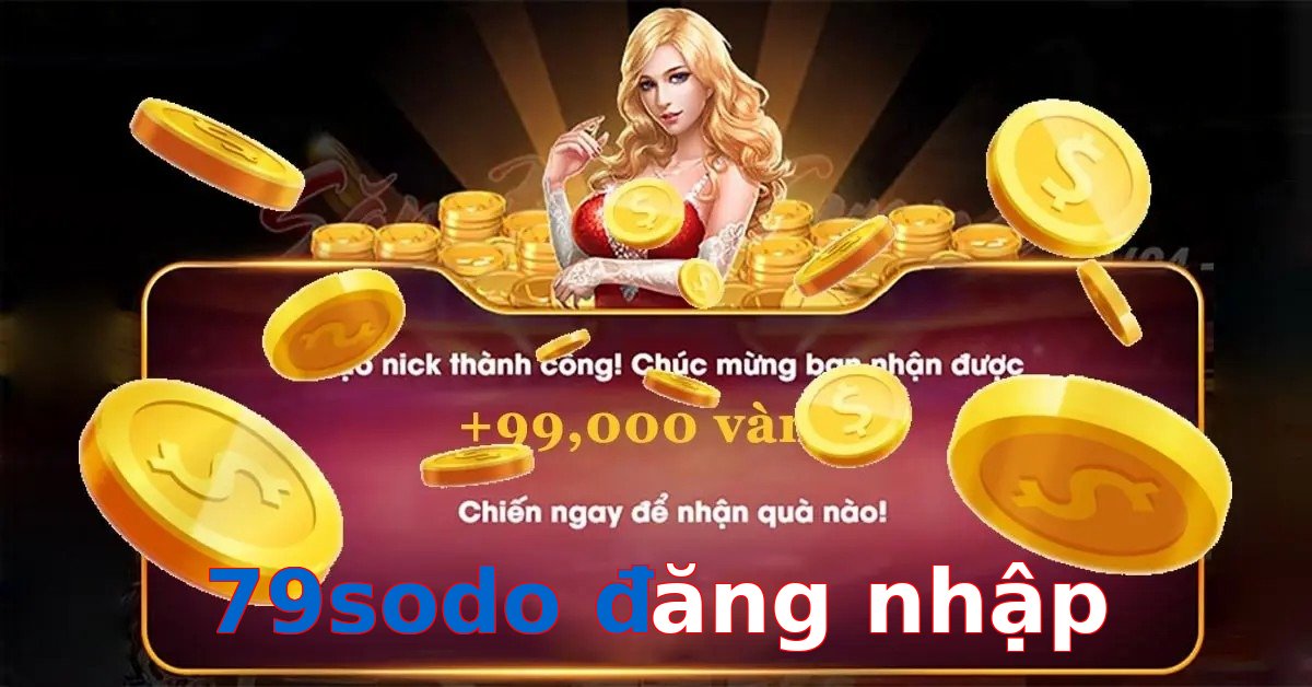 79sodo đăng nhập