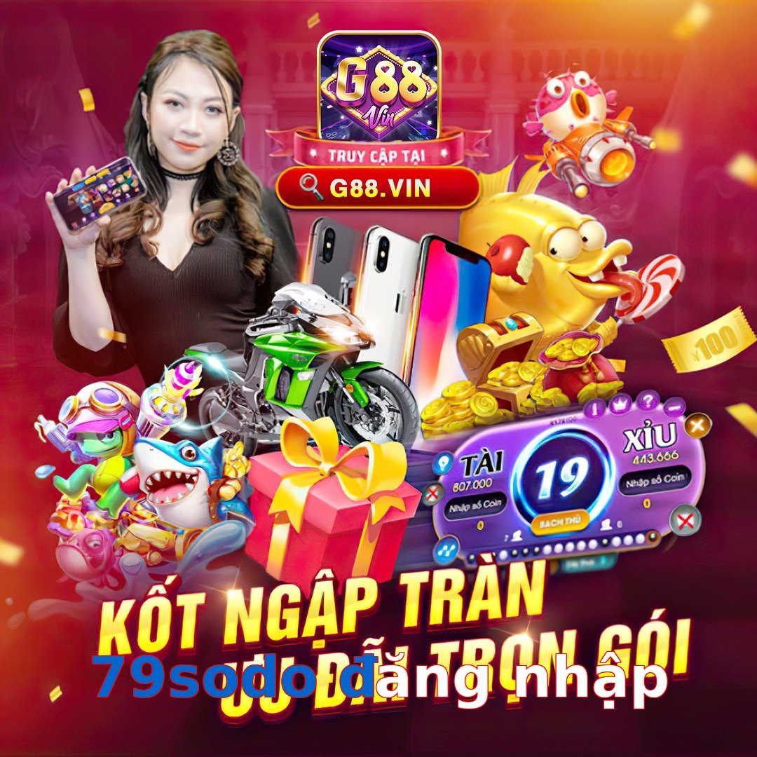 79sodo đăng nhập
