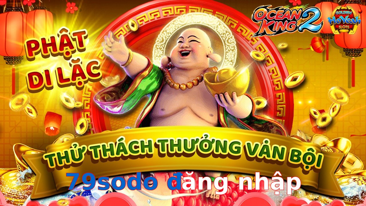 79sodo đăng nhập